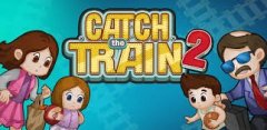 Catch The Train 2